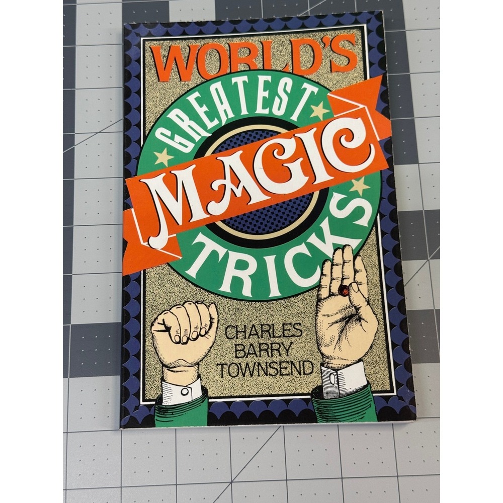 Sterling World's Greatest Magic Tricks Book Charles Barry Townsend 1996 Good PB